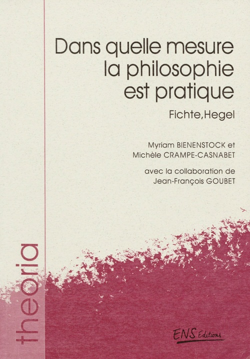 ebook cover of Dans quelle mesure la philosophie est pratique, by