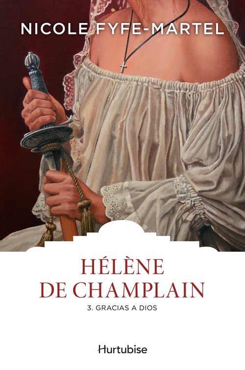ebook cover of Hélène de Champlain T3, by Nicole Fyfe-martel
