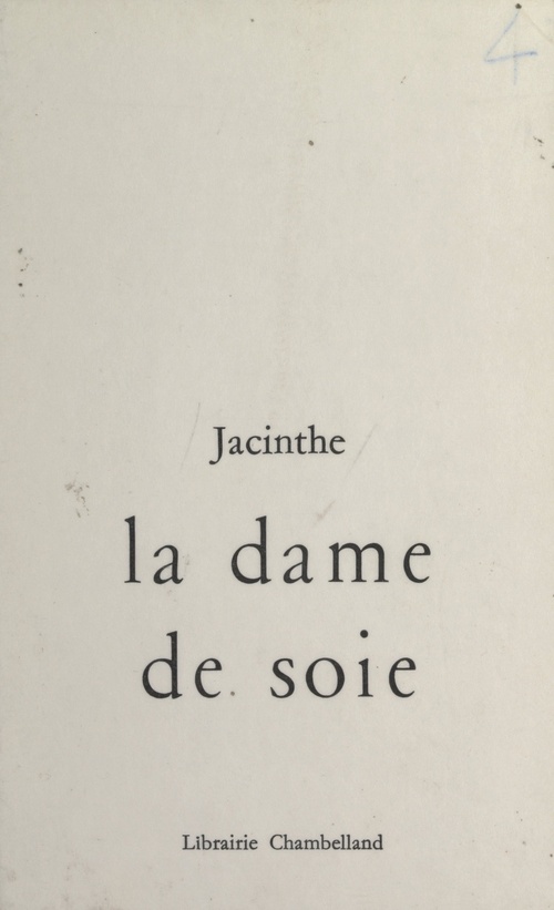 Couverture ebook de La dame de soie, de Jacinthe