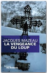 Couverture ebook de La vengeance du loup, de Jacques Mazeau