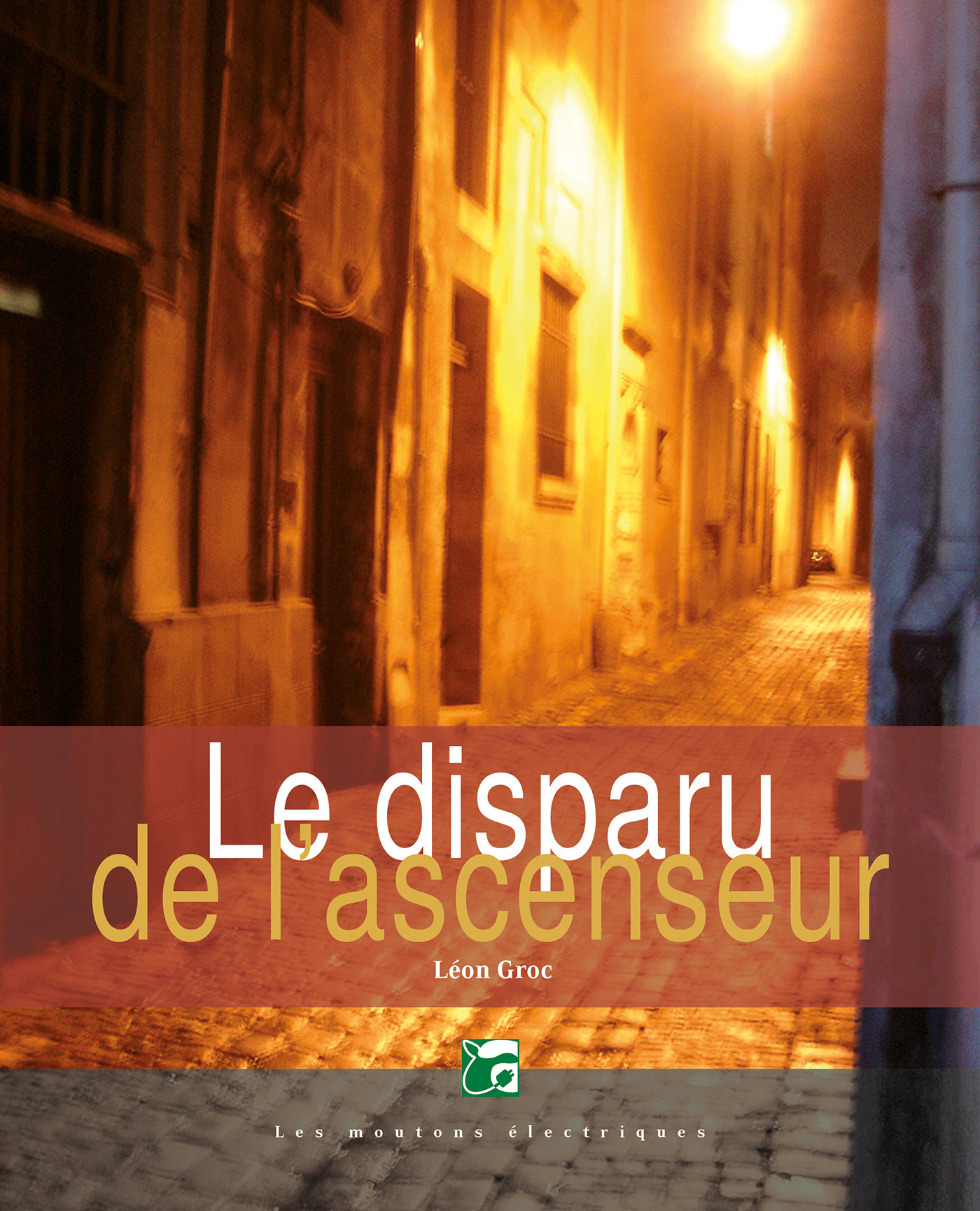 ebook cover of Le disparu de l'ascenceur, by Leon Groc