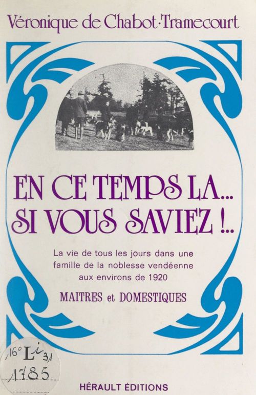 Couverture ebook de En ce temps-là... si vous saviez !, de Veronique De Chabot-Tramecourt