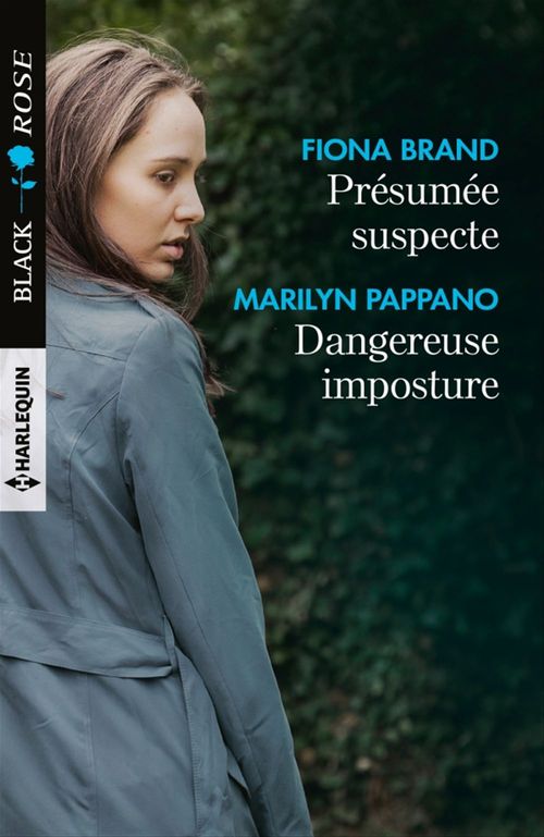 ebook cover of Présumée suspecte - Dangereuse imposture, by Fiona Brand, Marilyn Pappano
