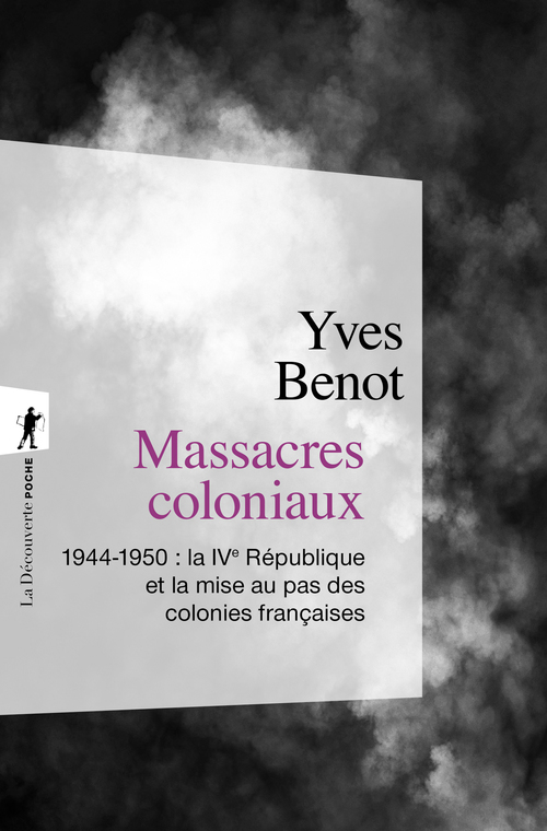 ebook cover of Massacres coloniaux, by Yves Benot