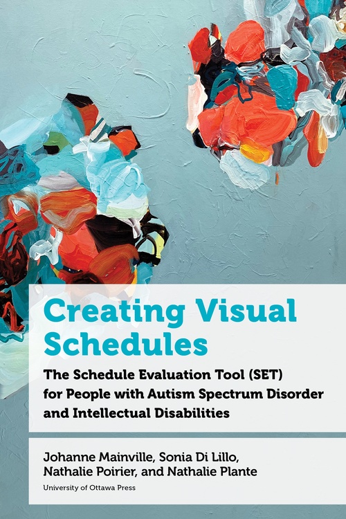 ebook cover of Creating Visual Schedules, by Johanne Mainville, Nathalie Plante, Nathalie Poirier, Sonia Di Lillo