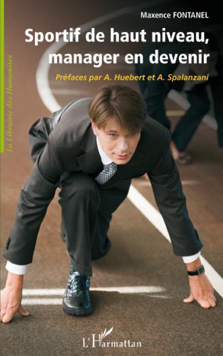 ebook cover of Sportif de haut niveau, manager en devenir, by Maxence Fontanel