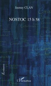 Couverture ebook de Nostoc 15h58, de Jaunay Clan