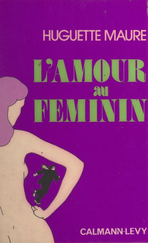 ebook cover of L'amour au féminin, by Huguette Maure