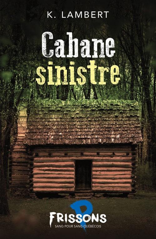 ebook cover of Cabane sinistre, by K. Lambert