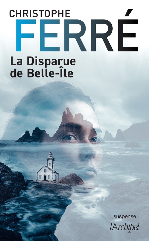 Couverture ebook de La Disparue de Belle-Île, de Christophe Ferré