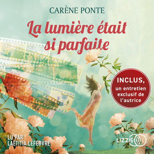 audiobook cover of La lumière était si parfaite, by Carene Ponte