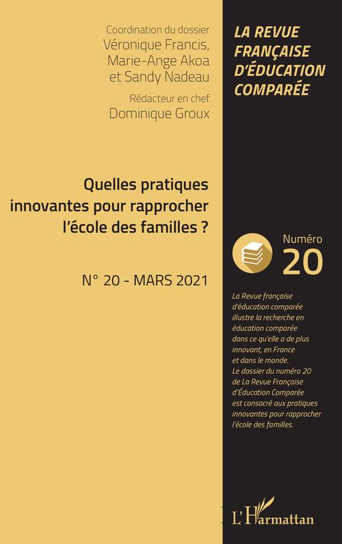Couverture ebook de Quelles pratiques innovantes pour rapprocher l'école des familles ?, de Revue Francaise D'Education Comparee