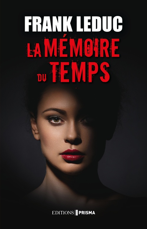 ebook cover of La mémoire du temps, by Frank Leduc