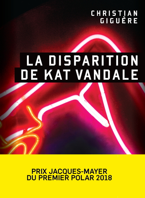 Couverture ebook de La disparition de Kat Vandale, de Christian Giguère