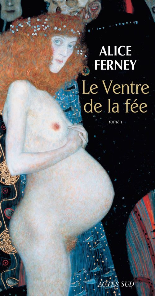ebook cover of Le ventre de la fée, by Alice Ferney