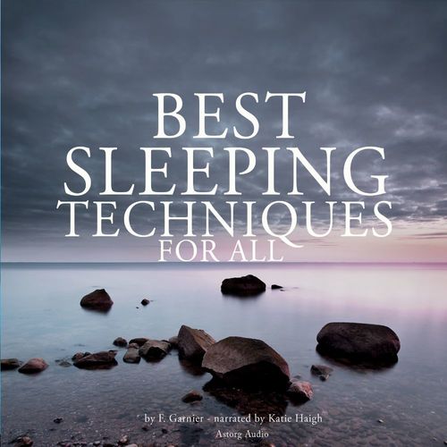 Couverture audiobook de Best Sleeping Techniques for All, de Frederic Garnier