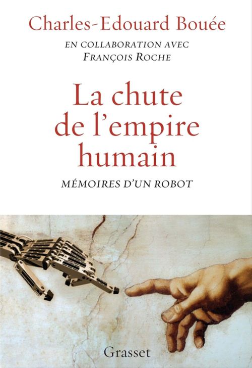 Couverture ebook de La chute de l'Empire humain, de Charles-édouard Bouée, François Roche