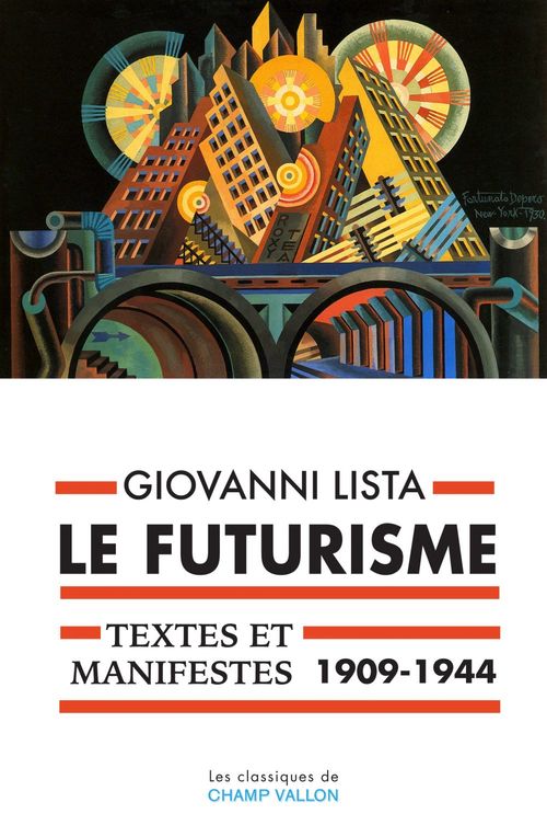ebook cover of Le Futurisme, textes et manifestes (1909-1944), by Giovanni Lista