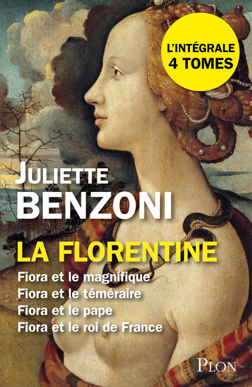 Couverture ebook de La Florentine - L'intégrale, de Juliette Benzoni