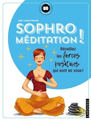 Couverture ebook de Sophro-méditation !, de Julie Laurent-Marotte