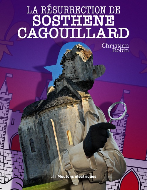 Couverture ebook de La résurrection de Sosthène Cagouillard, de Christian Robin
