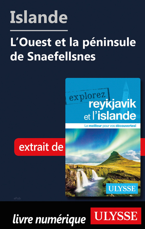 Couverture ebook de Islande - L'ouest et la péninsule de Snaefellsnes, de Jennifer Dore Dallas