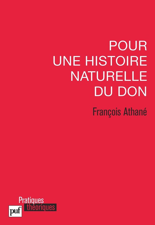 Couverture ebook de Pour une histoire naturelle du don, de FranÇois Athane