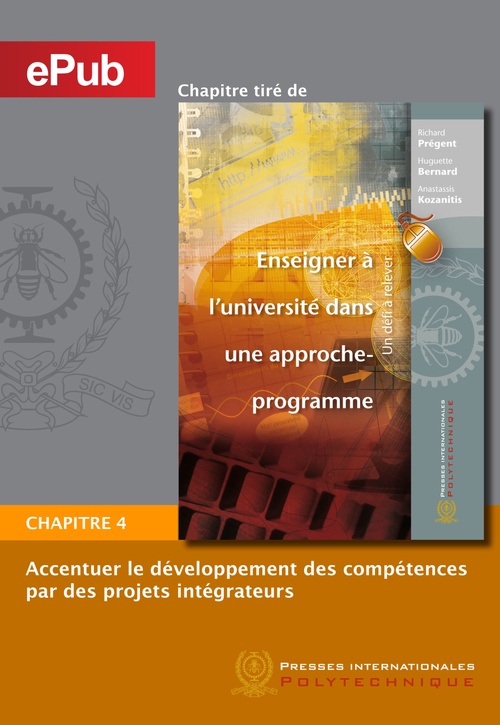 ebook cover of Accentuer le développement des compétences par des projets intégrateurs (Chapitre), by Huguette Bernard, Anastassis Kozanitis, Richard Prégent