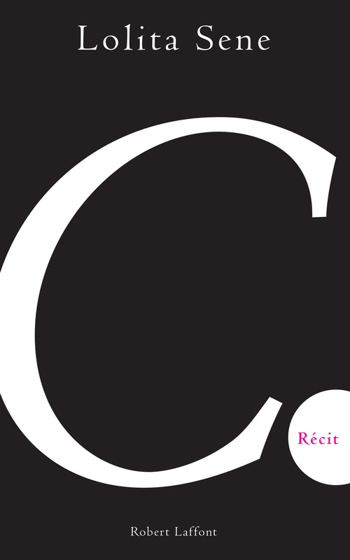 ebook cover of C., La face noire de la blanche, by Lolita Sene