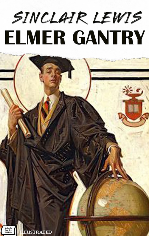 Couverture ebook de Elmer Gantry. Illustrated, de Sinclair Lewis