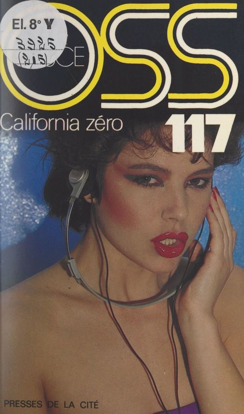ebook cover of California zéro pour OSS 117, by Josette Bruce