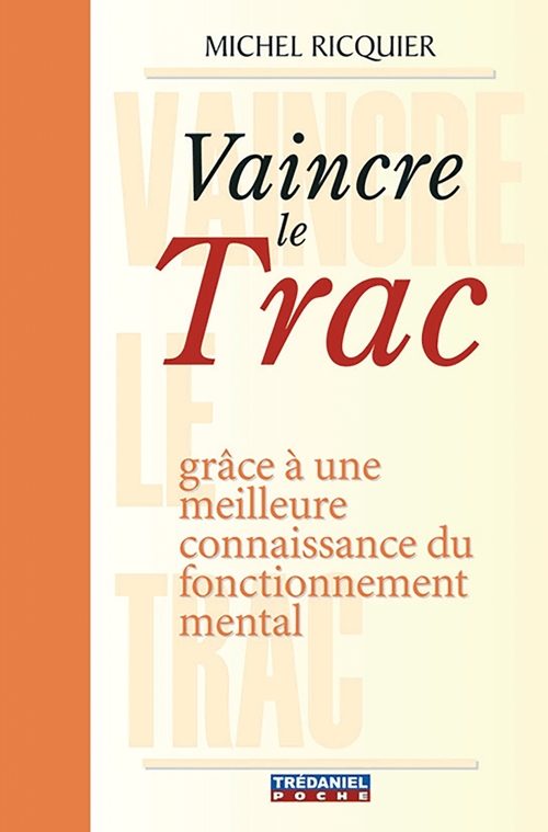 Couverture ebook de Vaincre le trac, de Michel Ricquier