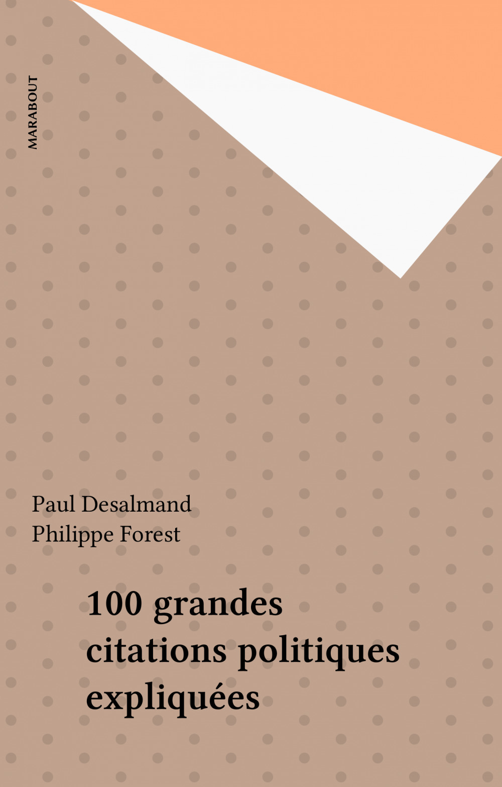 Couverture ebook de 100 grandes citations politiques expliquées, de Paul Desalmand