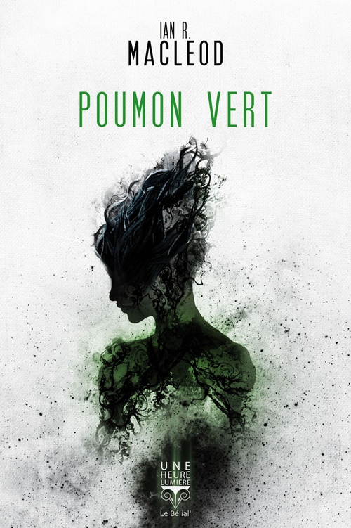 ebook cover of Poumon vert, by Ian R. Macleod