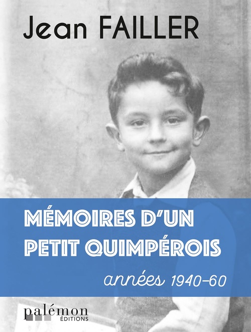 ebook cover of Mémoires d'un petit Quimperois, by Jean Failler