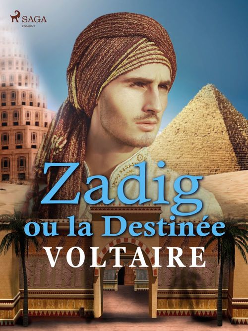 Couverture ebook de Zadig ou la Destinée, de Voltaire