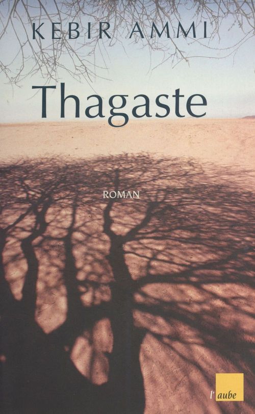 Couverture ebook de Thagaste, de Kebir Ammi