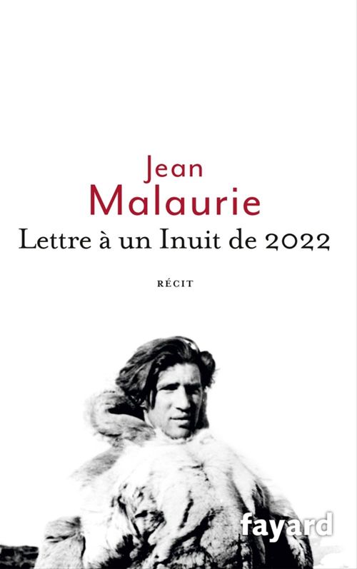 ebook cover of Lettre à un Inuit de 2022, by Jean Malaurie