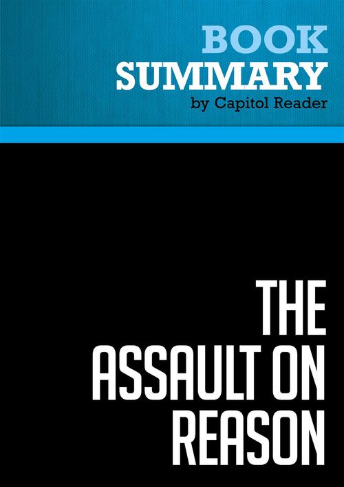 ebook cover of Summary: The Assault on Reason, by Businessnews Publishing