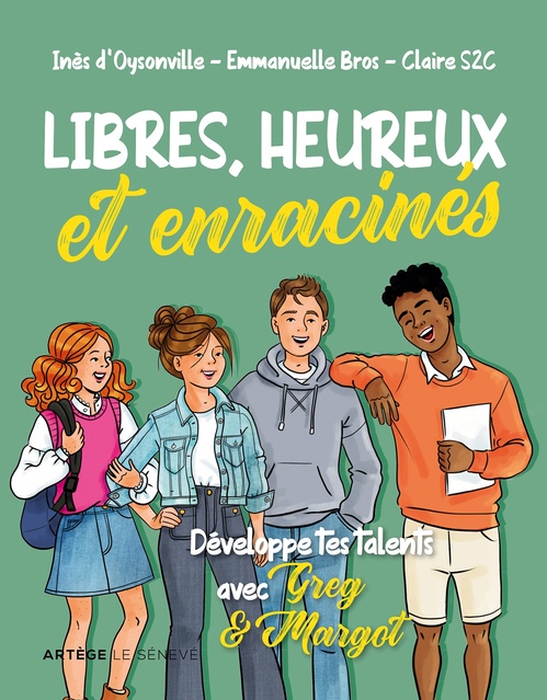 Couverture ebook de Libres, heureux et enracinés, de Emmanuelle Bros, Inès d' Oysonville, Claire Sallé de Chou