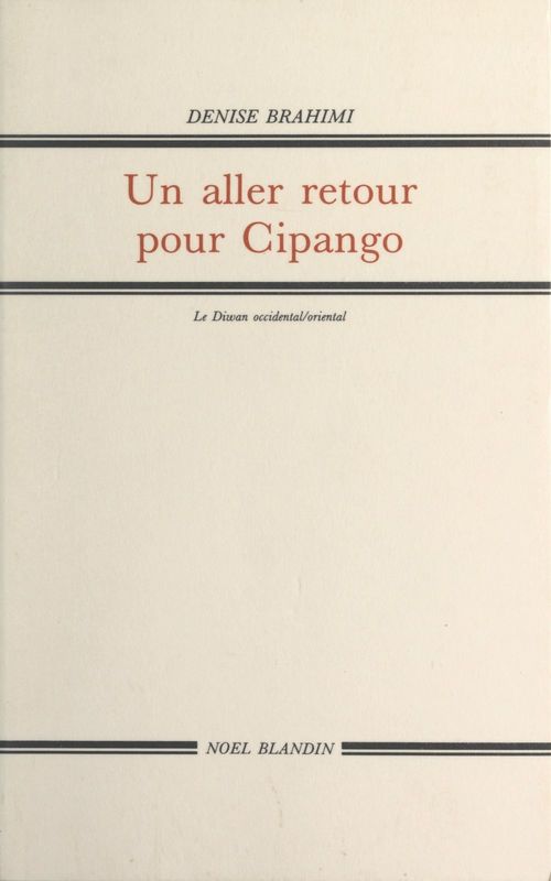 ebook cover of Un aller retour pour Cipango, by Denise Brahimi