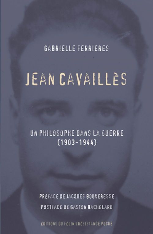 Couverture ebook de Jean Cavaillès, de Gaston Bachelard, Gabriel Ferrieres