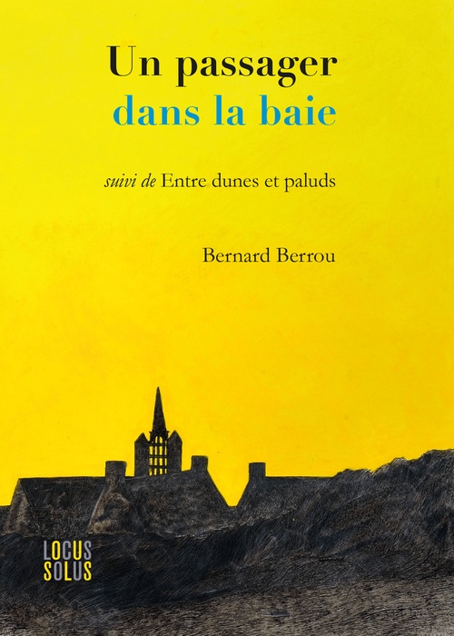 Couverture ebook de Un passager dans la baie, de Bernard Berrou