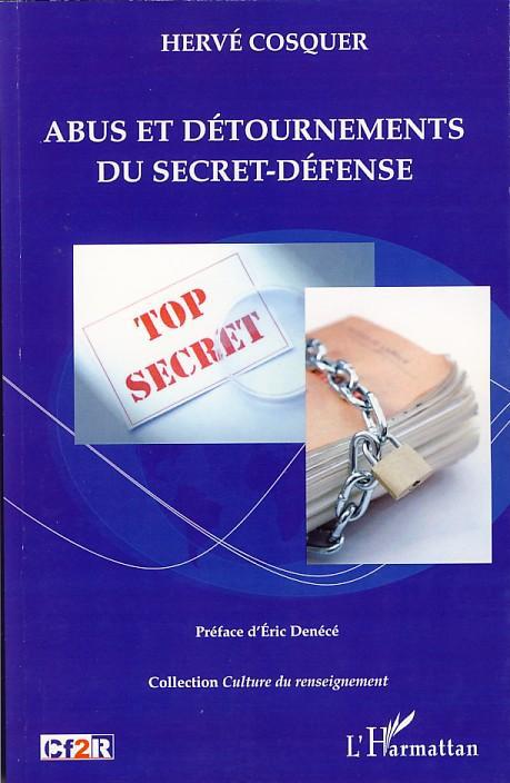 Couverture ebook de Abus et détournements du secret-défense, de Hervé Cosquer