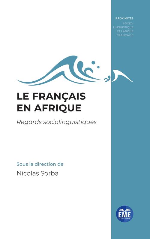 ebook cover of Le français en Afrique, by Nicolas Sorba