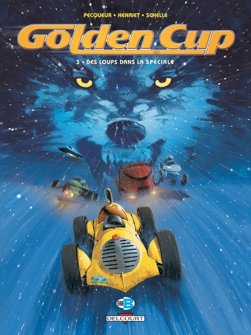 Couverture ebook de Golden Cup T03 - Des loups dans la spéciale, de Daniel Pecqueur