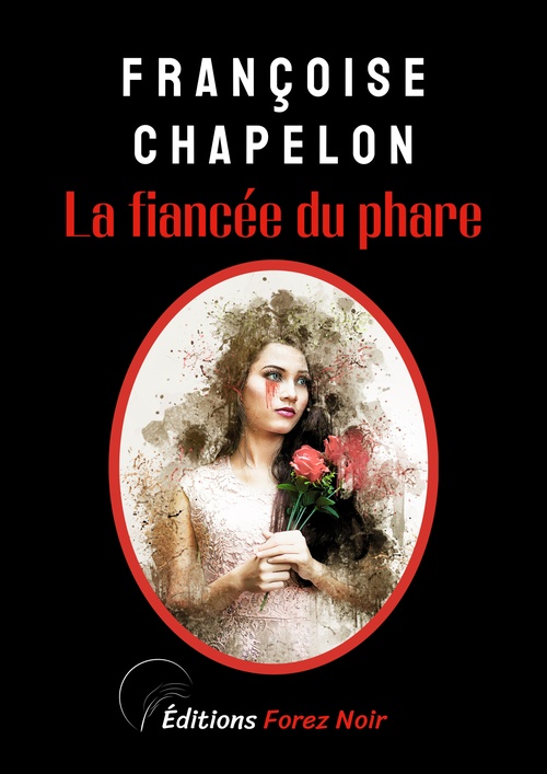 ebook cover of La Fiancée du Phare, by Francoise Chapelon