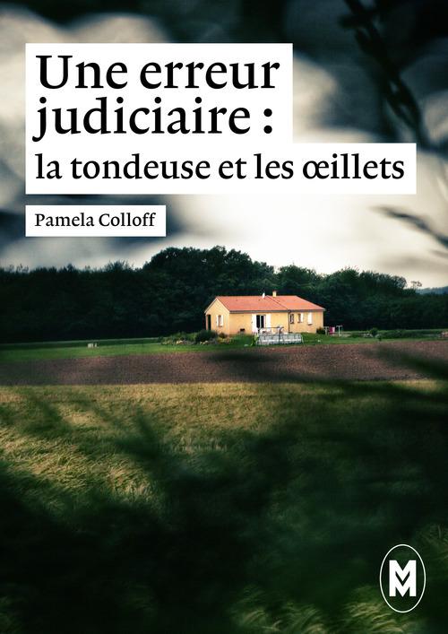 ebook cover of Une erreur judiciaire. Première partie, by Pamela Colloff