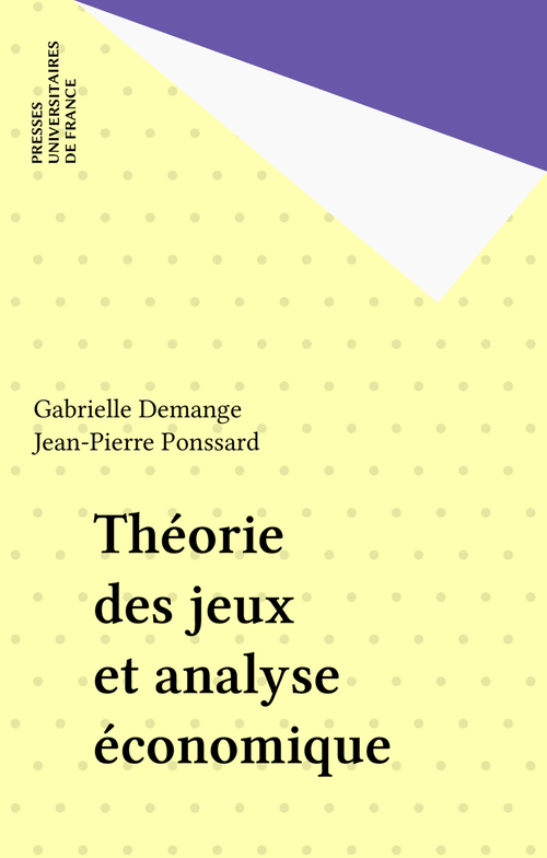 ebook cover of Théorie des jeux et analyse économique, by Jean-pierre Ponssard, Gabrielle Demange