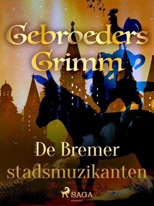 ebook cover of De Bremer stadsmuzikanten, by De Gebroeders Grimm